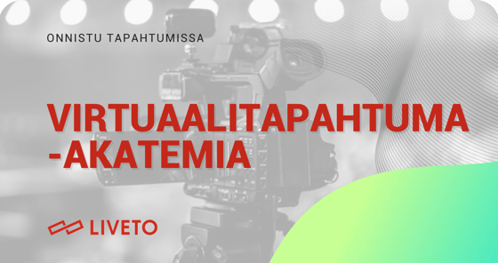 Virtuaalitapahtuma akatemia 